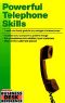 Powerful Telephone Skills