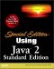 Special Edition Using Java 2 Standard Edition