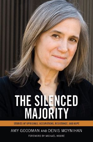 The Silenced Majority · Stories of Uprisings, Occupations, Resistance, and Hope