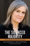 The Silenced Majority · Stories of Uprisings, Occupations, Resistance, and Hope