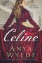 Celine: Eine tollkühne Regency Romance (Die Fairweather-Schwestern 2) (German Edition)