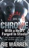 Chrome · With a Heart Forged in Steele (Carolina Bad #4)