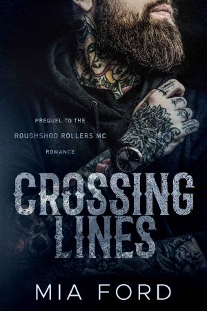 Crossing Lines (Roughshod Rollers MC Book 1)