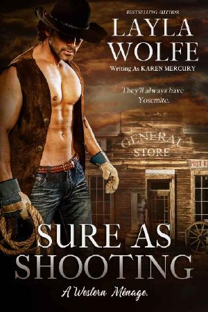 Sure as Shooting: An MMF Western Ménage Romance (Going for the Gold Book 4)