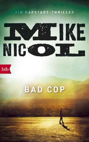 Bad Cop · Ein Kapstadt-Thriller