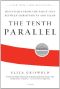 The Tenth Parallel · Dispatches From the Fault Line Between Christianity and Islam