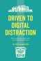 Driven to Digital Distraction