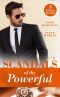 Scandals Of The Powerful · Uncovering the Correttis / A Legacy of Secrets (Sicily's Corretti Dynasty) / An Invitation to Sin (Sicily's Corretti Dynasty) (Mills & Boon M&B)