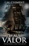 H.M.S Valor · Treachery And Triumph