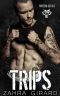 Trips (Twisted Devils MC Book 8)