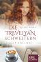 Die Tevelyan-Schwestern 01 - Café der Liebe