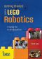 Getting Started With LEGO Robotics