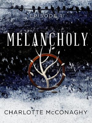 Melancholy · Episode 1