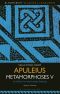 Selections From Apuleius Metamorphoses V