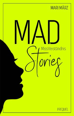 MAD Stories · MissVerständnis