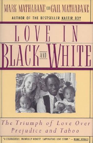 Love in Black and White · The Triumph of Love Over Prejudice and Taboo