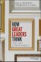 How Great Leaders Think, The Art of Reframing