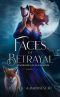 Faces of Betrayal · Symphonies of Sun & Moon Saga Book 1