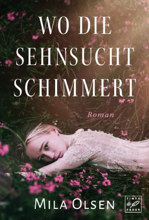 Wo die Sehnsucht schimmert