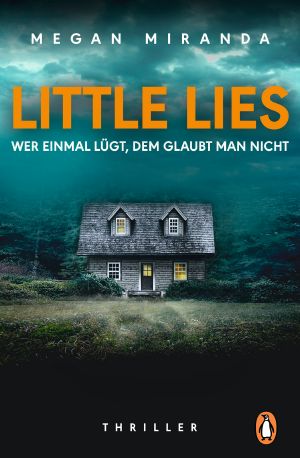 Little Lies · Wer einmal lügt, dem glaubt man nicht