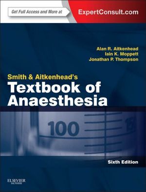 Smith and Aitkenhead's Textbook of Anaesthesia