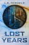 The Lost Years · the Palumbra Chronicles · Book One