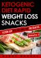 Ketogenic Diet · Rapid Weight Loss Snacks VOLUME 1 · Lose Up to 30 Lbs. In 30 Days (Free eBook With Download)