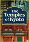 The Temples of Kyoto