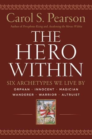 Hero Within - Rev. Expanded Ed.