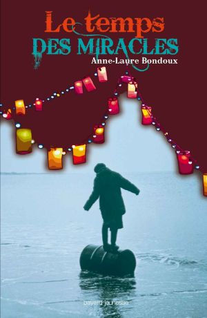 Le temps des miracles (Je bouquine) (French Edition)