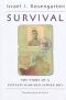 Survival · the Story of a Sixteen-Year Old Jewish Boy