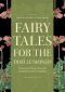 Fairy Tales for the Disillusioned · Enchanted Stories from the French Decadent Tradition