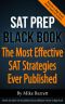 SAT Prep Black Book · The Most Effective SAT Strategies Ever Published