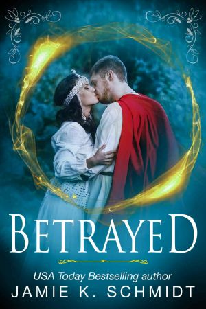 Betrayed · A sexy sword & sorcery short story