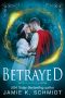 Betrayed · A sexy sword & sorcery short story