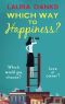 Which Way To Happiness?: a heart warming contemporary romance
