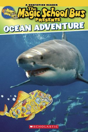 Scholastic Reader Level 2 · Magic School Bus · Ocean Adventure