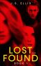 Lost and Found (Lost and Found book 1): A gripping psychological thriller