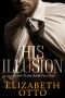 His Illusion · A Dark Irish Mafia Romance