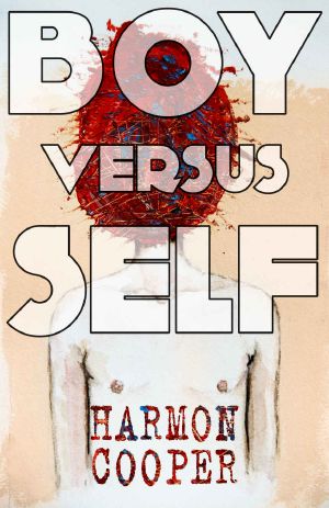 Boy Versus Self · (A Psychological Thriller)