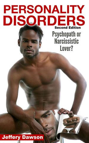 Personality Disorders · Psychopath? Narcissistic Lover? (Sociopath, Mind Control, Borderline Personality, Psychopath, Narcissism)
