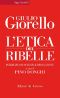 L'Etica Del Ribelle