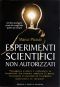 Esperimenti Scientifici Non Autorizzati