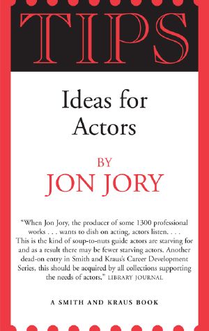 TIPS · Ideas for Actors (Career Development Series)