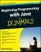 Beginning Programming with Java For Dummies