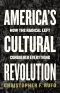 America's Cultural Revolution