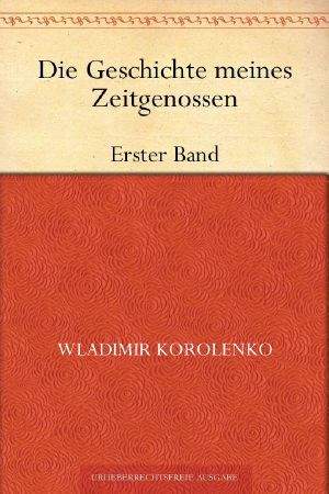 Die Geschichte meines Zeitgenossen ·Erster Band