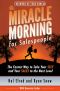 The Miracle Morning for Salespeople · The Fastest Way to Take Your SELF and Your SALES to the Next Level (The Miracle Morning Book Series)