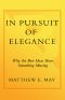 In Pursuit of Elegance