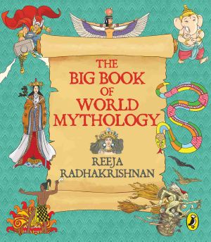 The Big Book of World Mythology